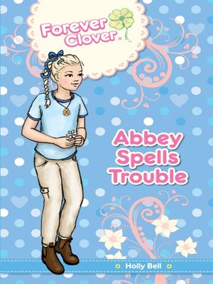 cover image of Abbey Spells Trouble